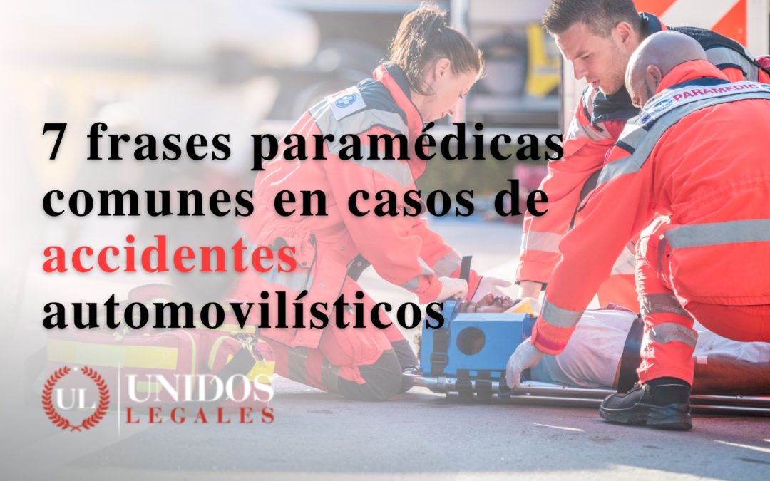 frases paramedicas comunes en accidentes de autos