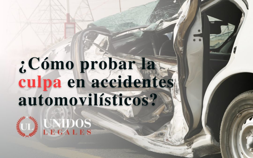 ¿Cómo determinar la culpa en accidentes con lesiones personales?