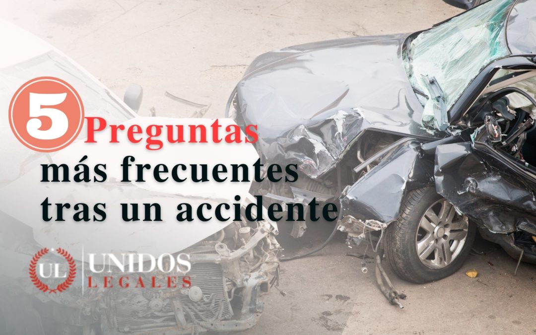 Las 5 preguntas más comunes tras un accidente automovilístico