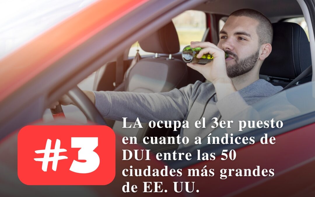 Los Angeles ocupa el puesto No. 3 en DUI